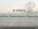 Vid&eacute;o Je D&eacute;rive - Thibaud Defever & le Well Quartet