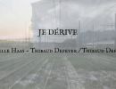 Vidéo Je Dérive - Thibaud Defever & le Well Quartet