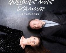 Quelques mots d'amour, en rappels